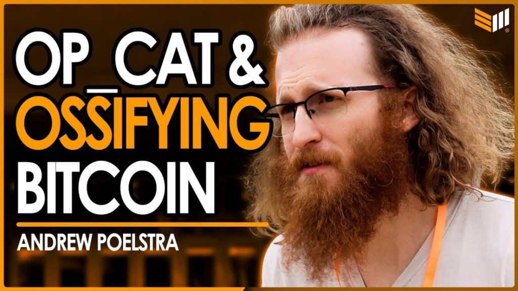 OP_CAT & Bitcoin Ossification With Blockstream’s Andrew Poelstra OP_CAT & Bitcoin Ossification With Blockstream’s Andrew Poelstra